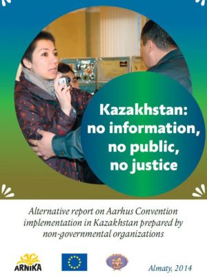 Kazakhstan: no information, no public, no justice