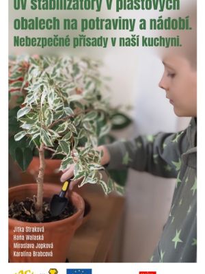 UV stabilizátory v plastových obalech na potraviny a nádobí: Nebezpečné přísady v naší kuchyni