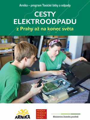 Cesty elektroodpadu. Z Prahy až na konec světa