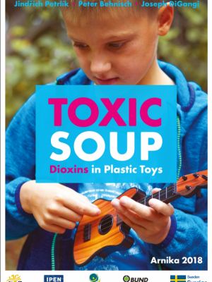 Toxic Soup: Dioxins in Plastic Toys