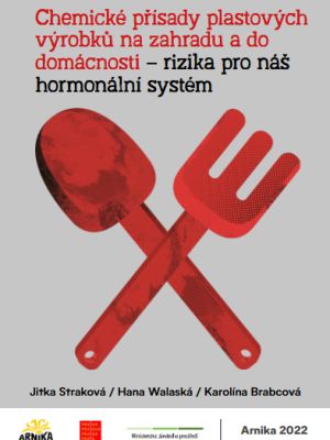 Chemické přísady plastových výrobků na zahradu a do domácnosti – rizika pro náš hormonální systém