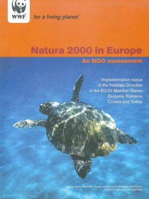 Natura 2000 in Europe - An NGO Assessment