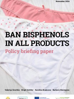 Ban Bisphenols in All Products - Policy Briefing Paper