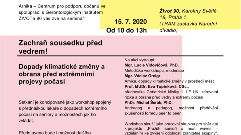 Seminář &quot;Zachraň sousedku před vedrem&quot; proběhne také v centru Život 90