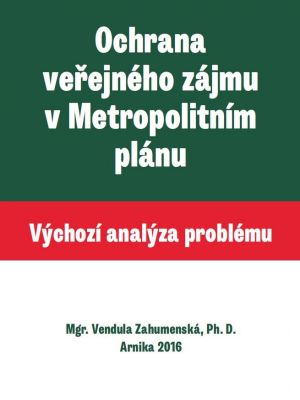 Ochrana veřejného zájmu v Metropolitním plánu