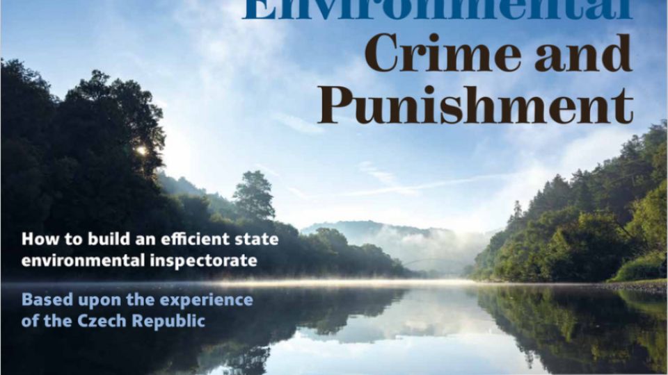 Presentation of the Publication: "Environmental Crime and Punishment: How to build an efficient state environmental inspectorate"