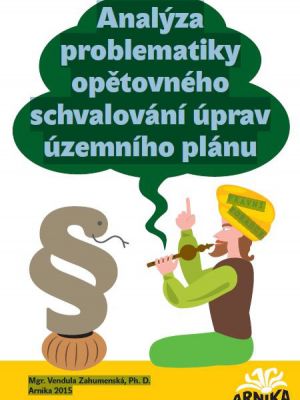 Analýza problematiky opětovného schvalování úprav územního plánu