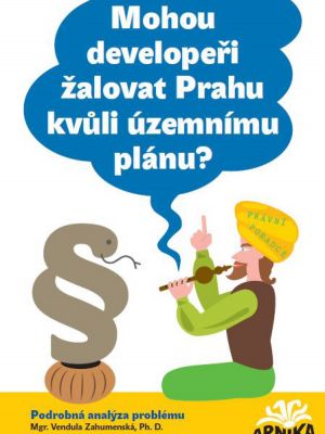 Mohou developeři žalovat Prahu kvůli územnímu plánu?